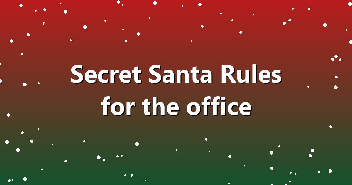 Secret Santa Rules for the Office: How to Run It Fairly (2026)