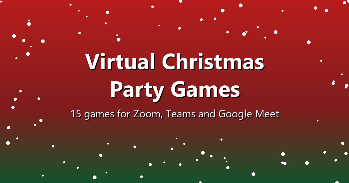 15 Virtual Christmas Party Games for Work (Zoom & Teams)